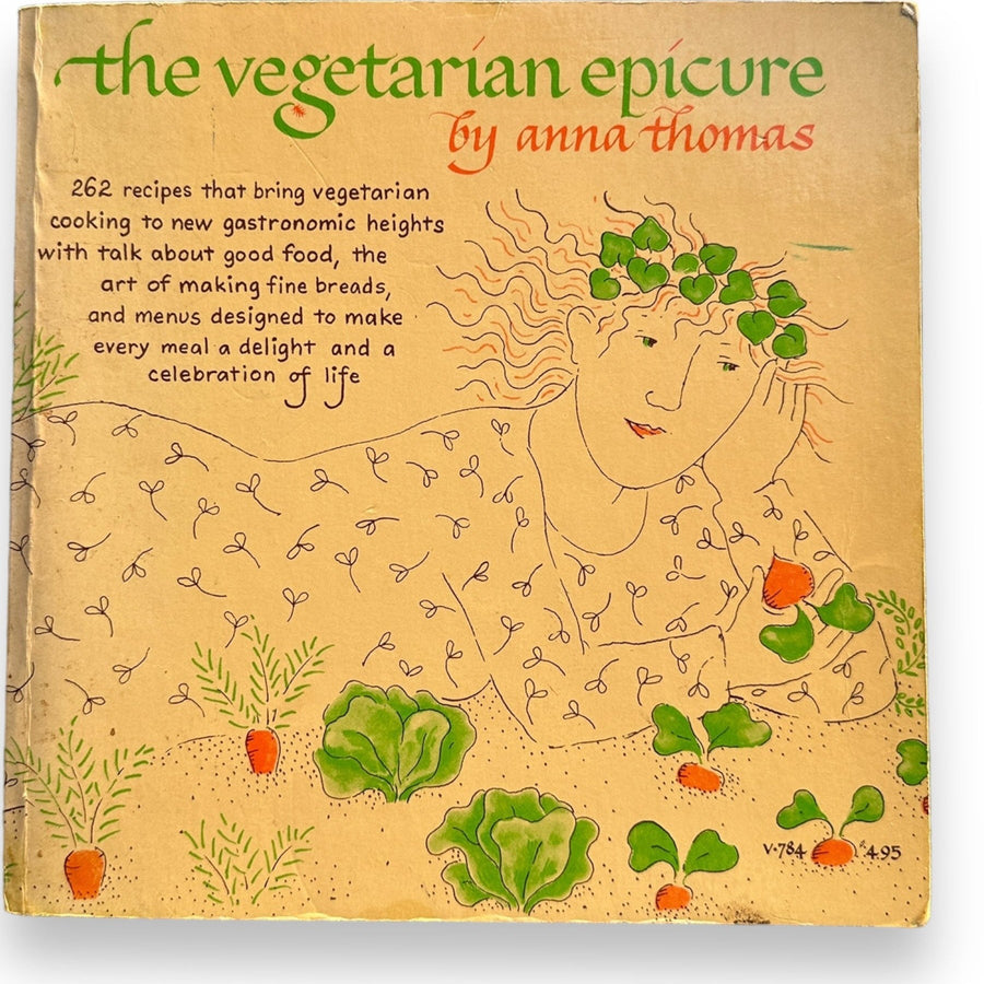 The Vegetarian Epicure cook book by Anna Thomas